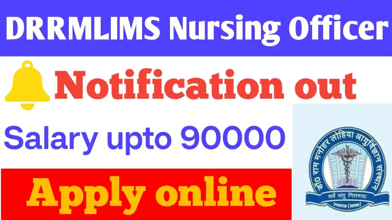 DrRMLIMS Nursing Officer Recruitment 2026: 422 पदों पर भर्ती, यहाँ से करें आवेदन (Apply Online)